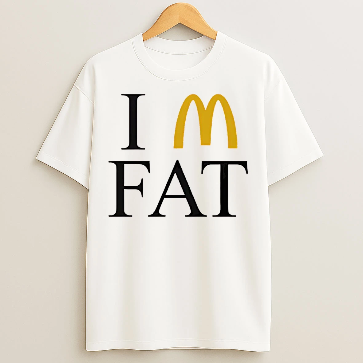 Classic Im Fat Mcdonalds T Shirts