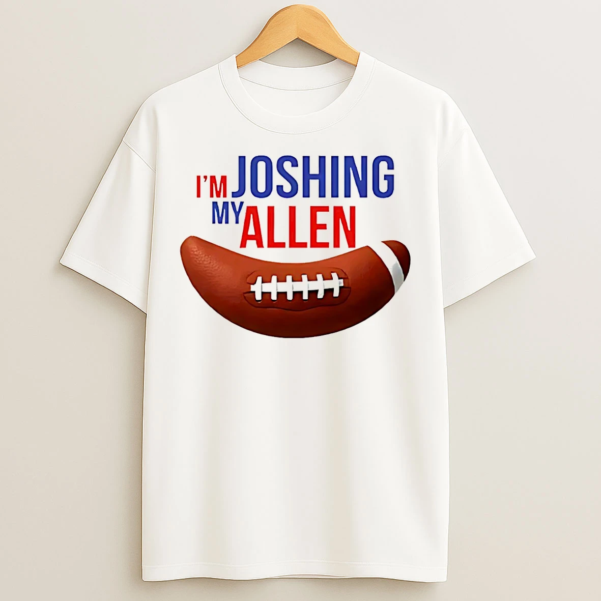 Classic Im Joshing My Allen Buffalo Bills Football T Shirts