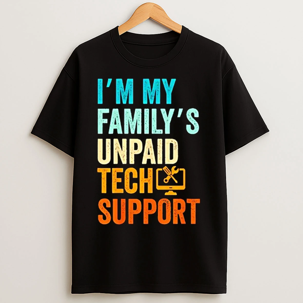 Classic Im My Familys Unpaid Tech Support It Engineer Computer Nerd T Shirts
