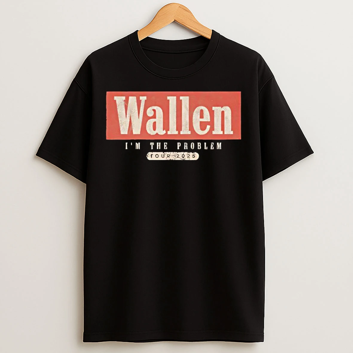Classic Im The Problem Tour Wallen T Shirts