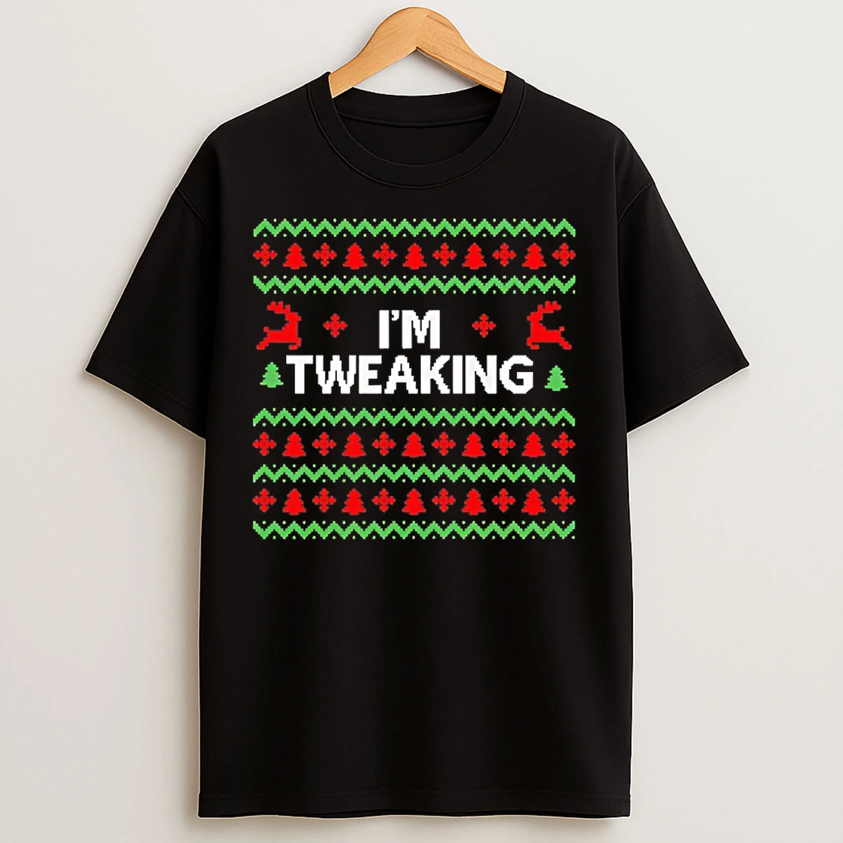 Classic Im Tweaking Christmas T Shirts