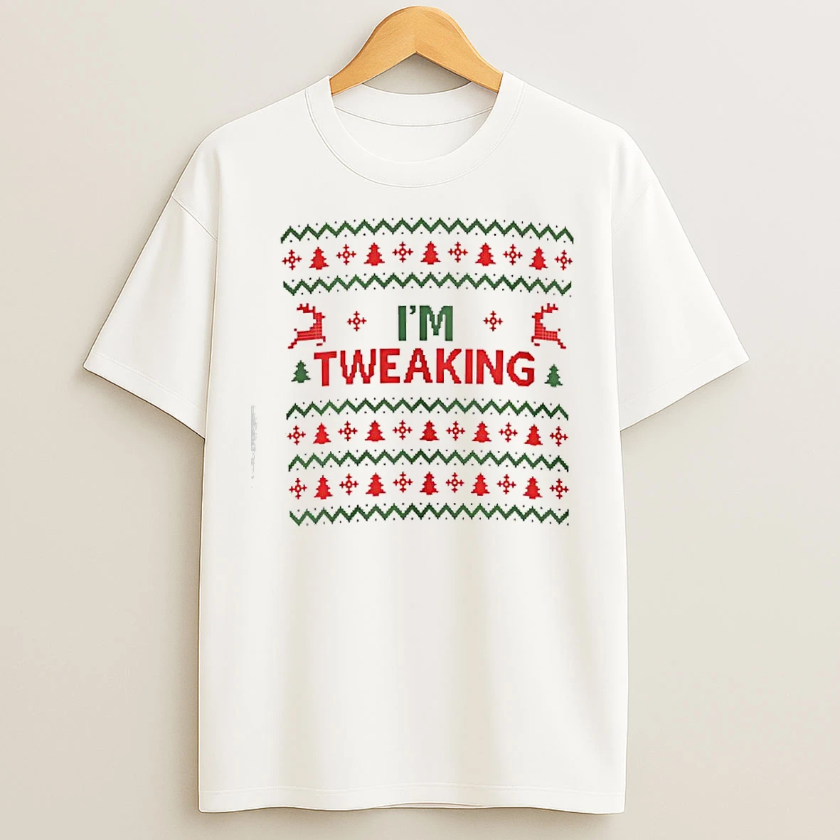 Classic Im Tweaking Ugly Christmas T Shirts