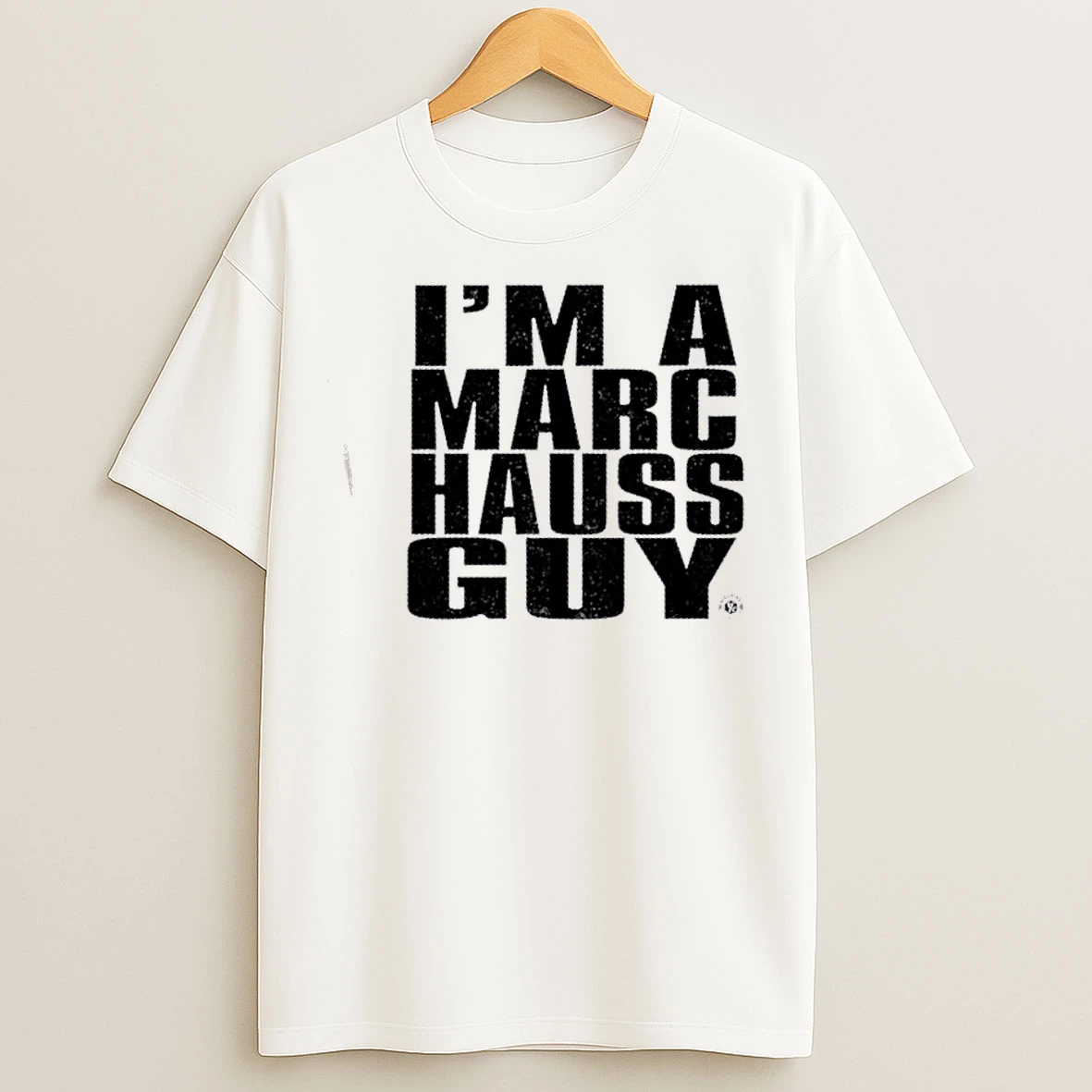 Classic Im A Marc Hauss Guy T Shirts