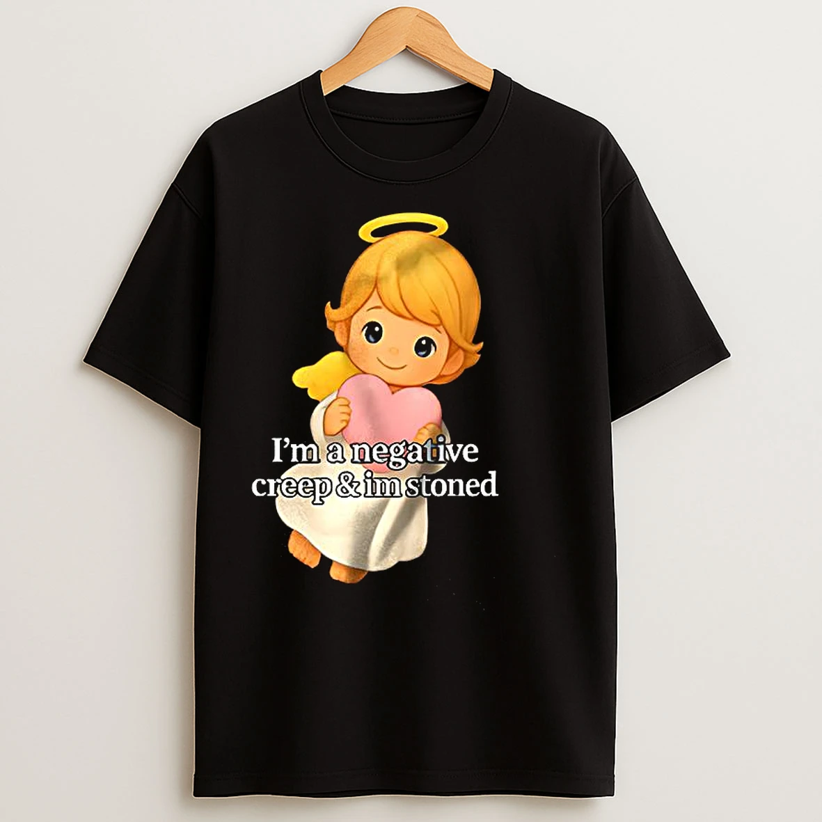 Classic Im A Negative Creep And Im Stoned Little Angel Hugging A Heart T Shirts