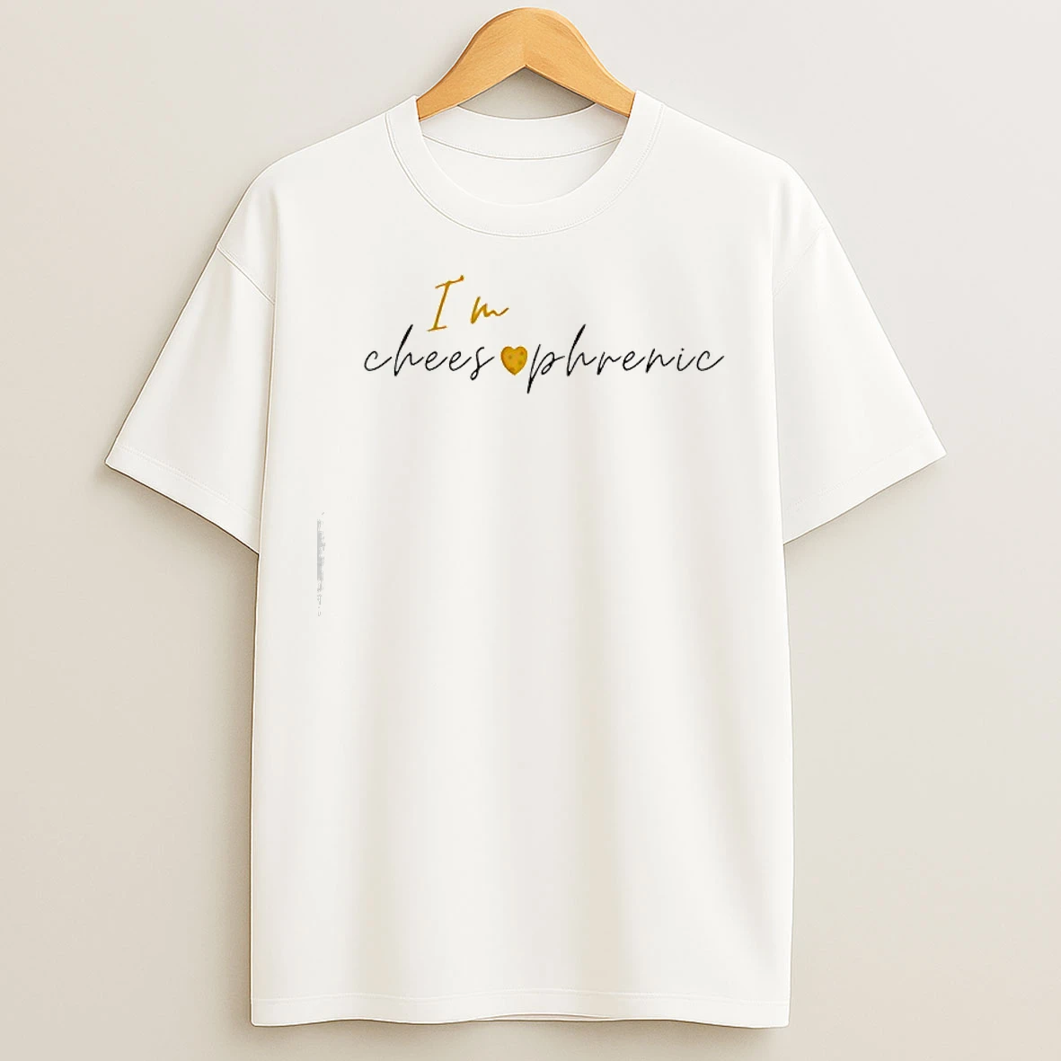 Classic Im Chees Love Phrenic T Shirts