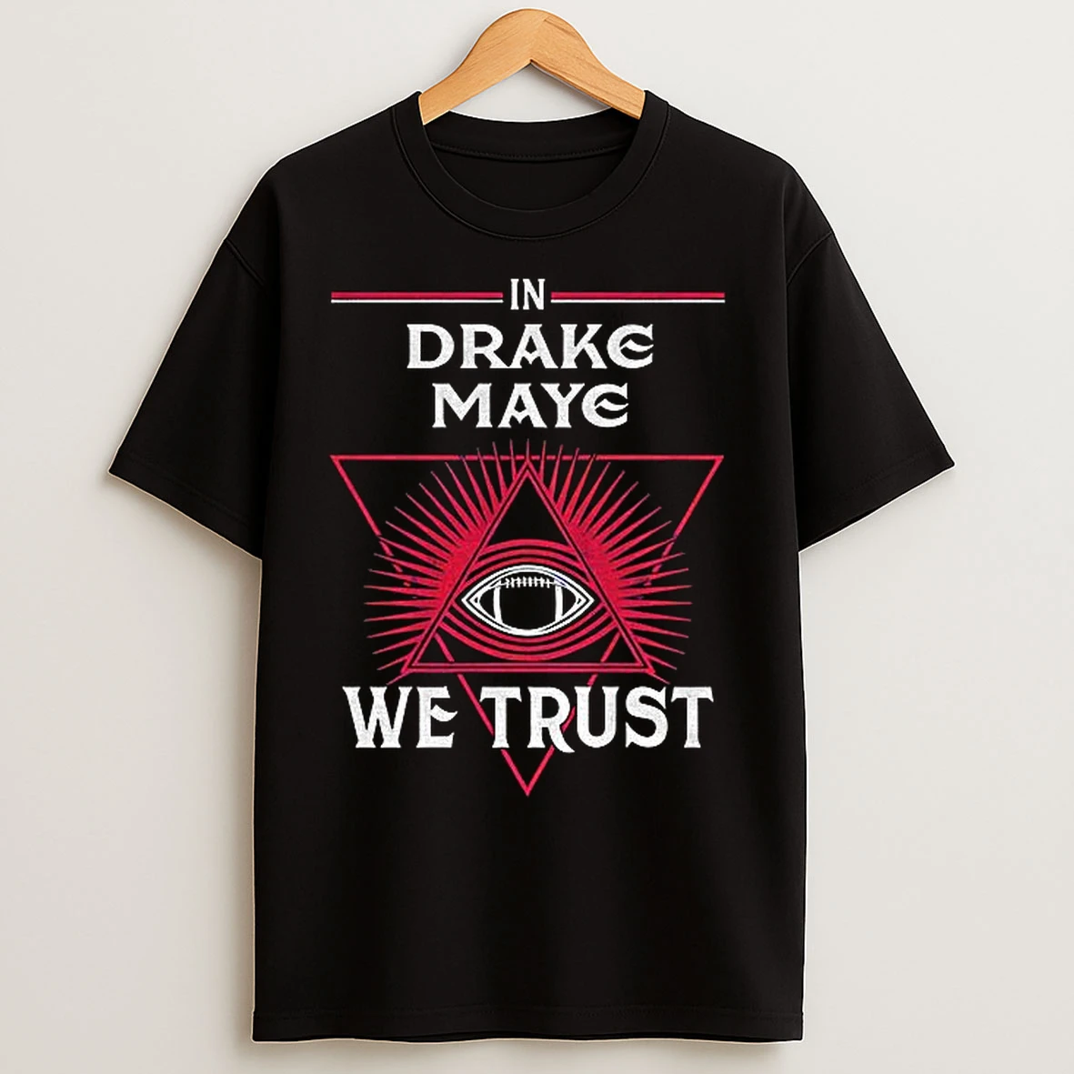 Classic In Drake Maye We Trust New England Football T Shirts