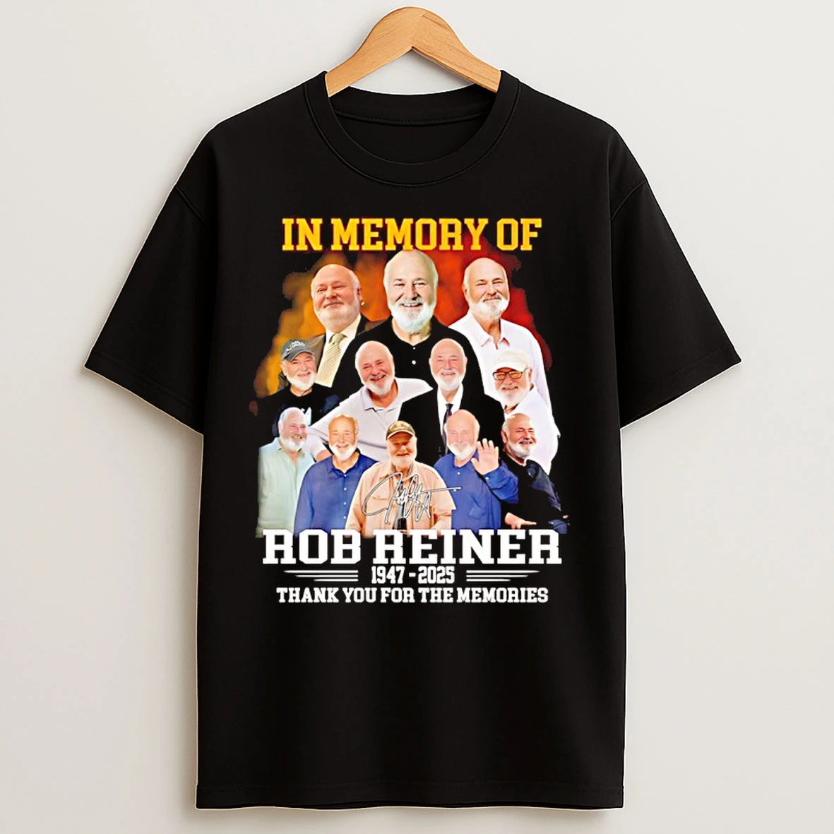 Classic In Memory Of Rob Reiner 1947 2025 Thank You For The Memories Signature T Shirts