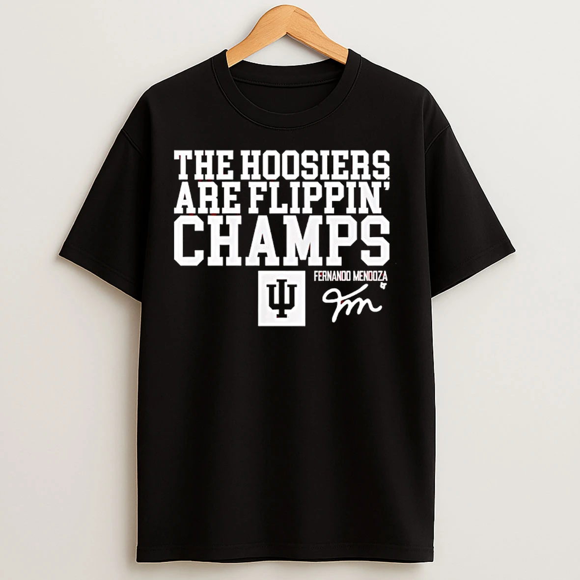 Classic Indiana Hoosiers Football Fernando Mendoza The Hoosiers Are Flippin Champs T Shirts