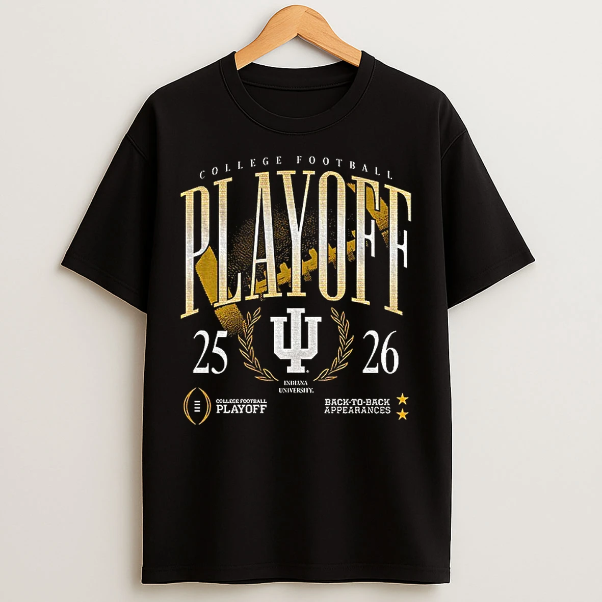 Classic Indiana University College Football Playoff Back To Back Appearances 2025 Vs 2026 T Shirts