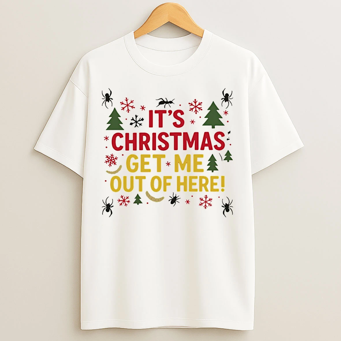 Classic Its Christmas Get Me Out Of Here Im A Celebrity Christmas T Shirts