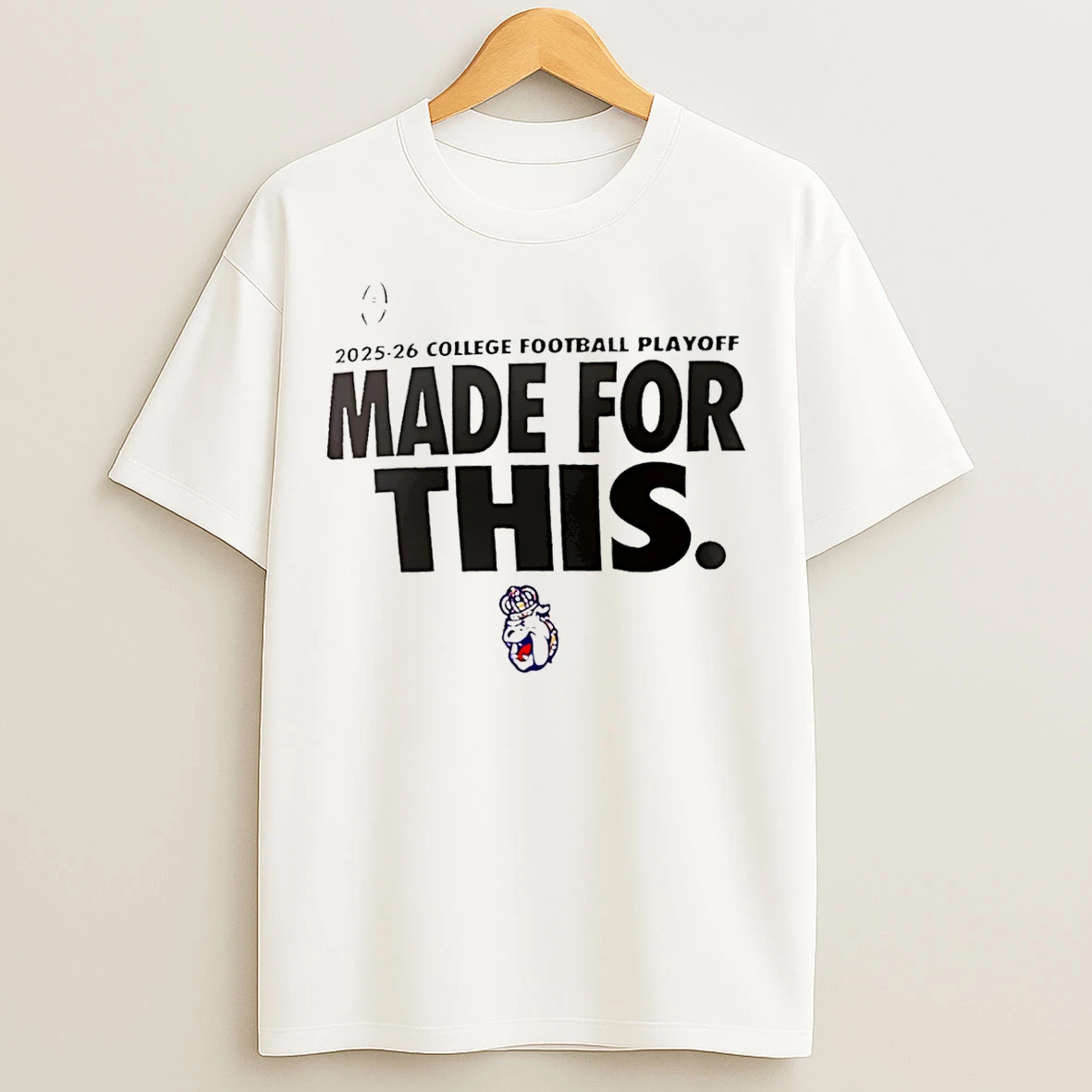 Classic James Madison Dukes 2025 26 College Football Playoff Made For This T Shirts