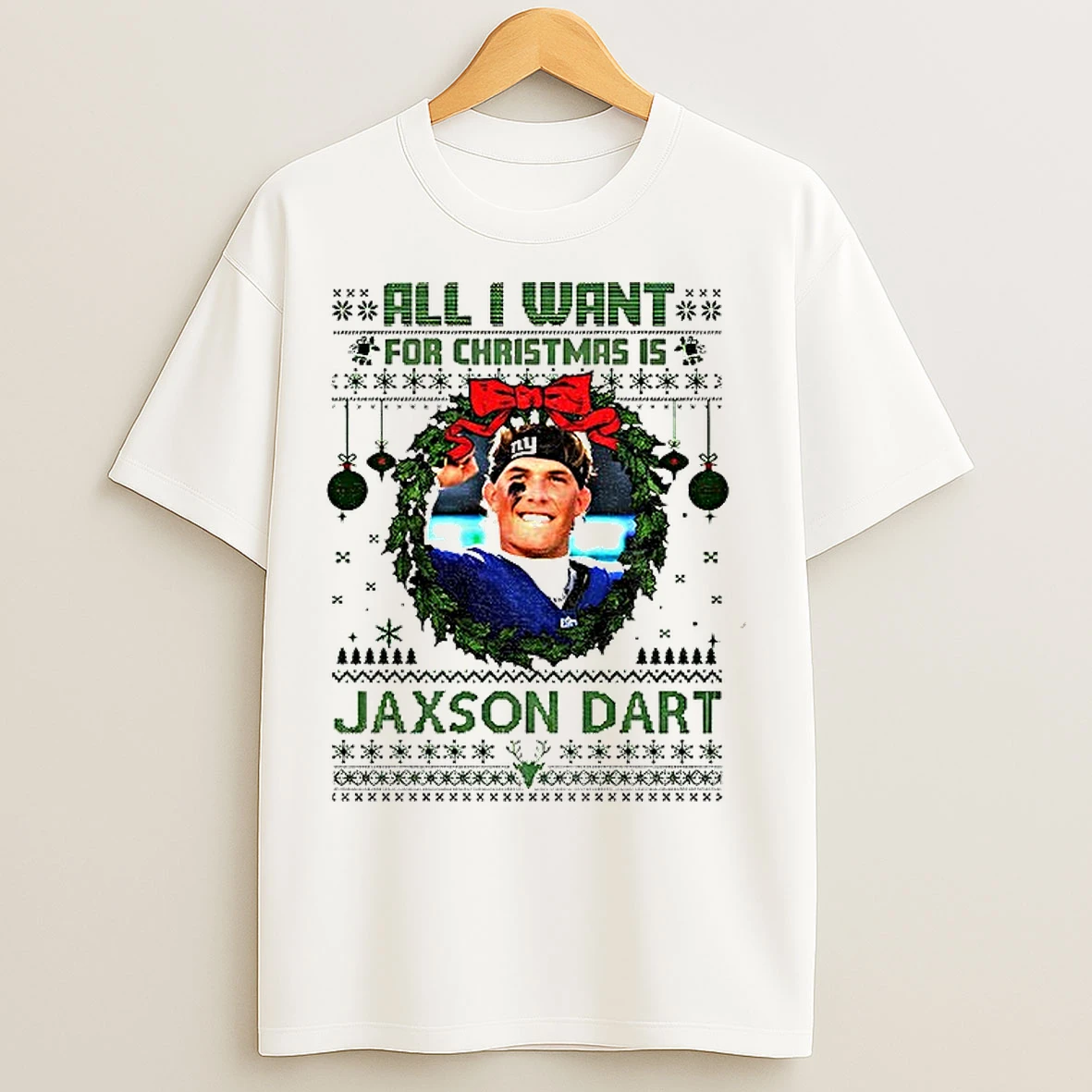Classic Jaxson Dart New York Giants Nfl Football All I Want For Christmas Is Merry Christmas T Shirts