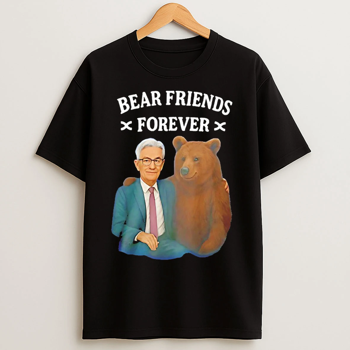 Classic Jerome Powell Bear Friends Forever T Shirts