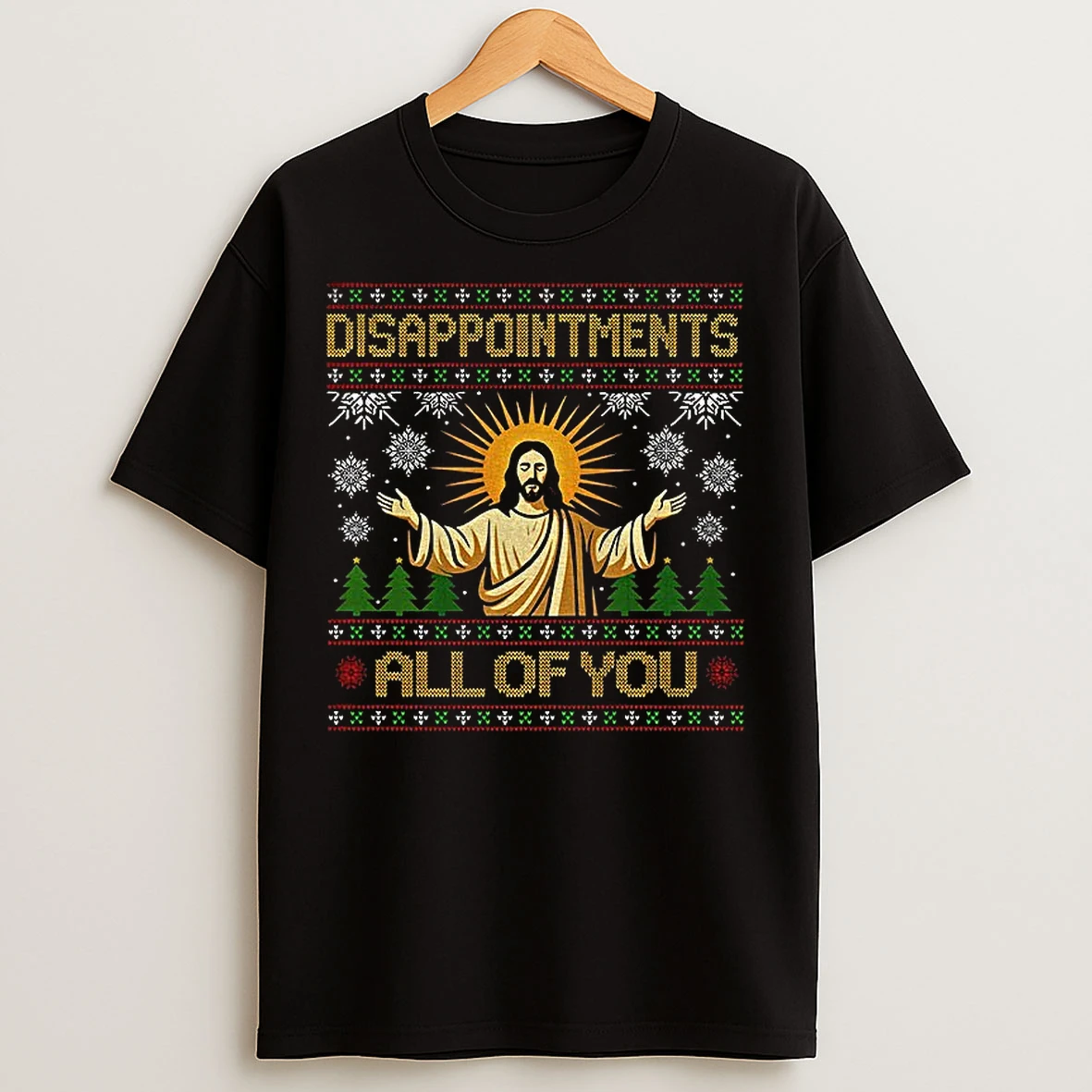 Classic Jesus Disappointments All Of You Merry Christmas 2025 T Shirts