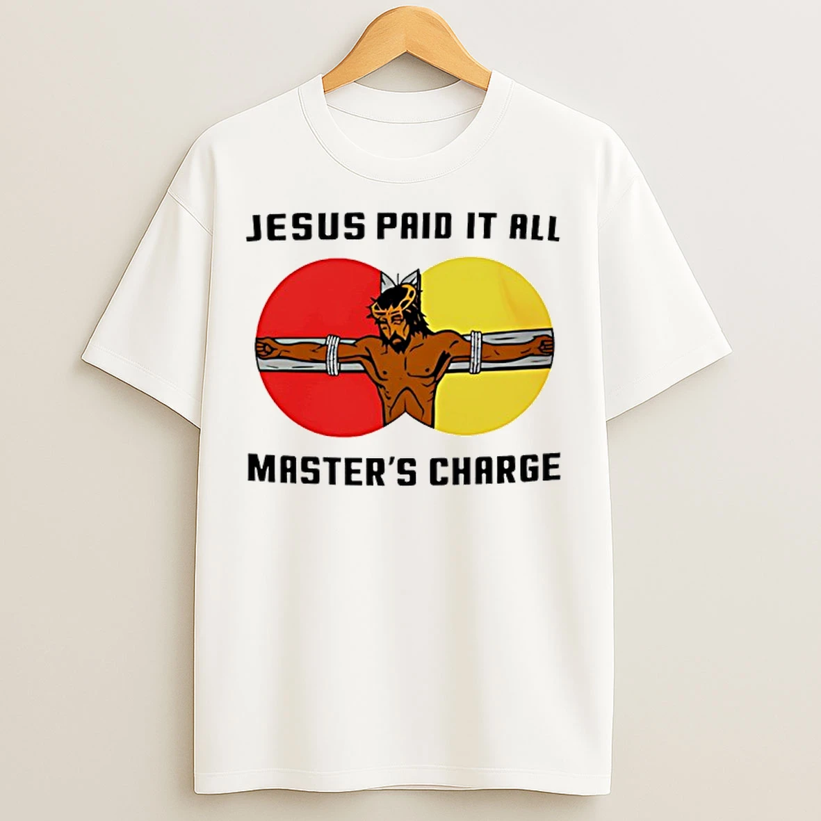 Classic Jesus Paid It All Mastars Charge T Shirts