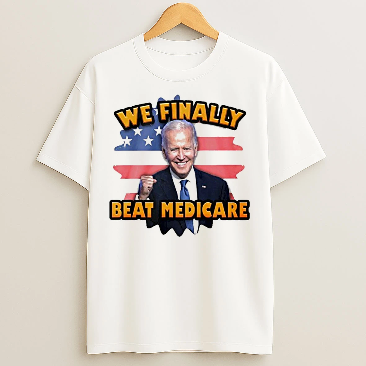 Classic Joe Biden We Finally Beat Medicare Usa Flag T Shirts
