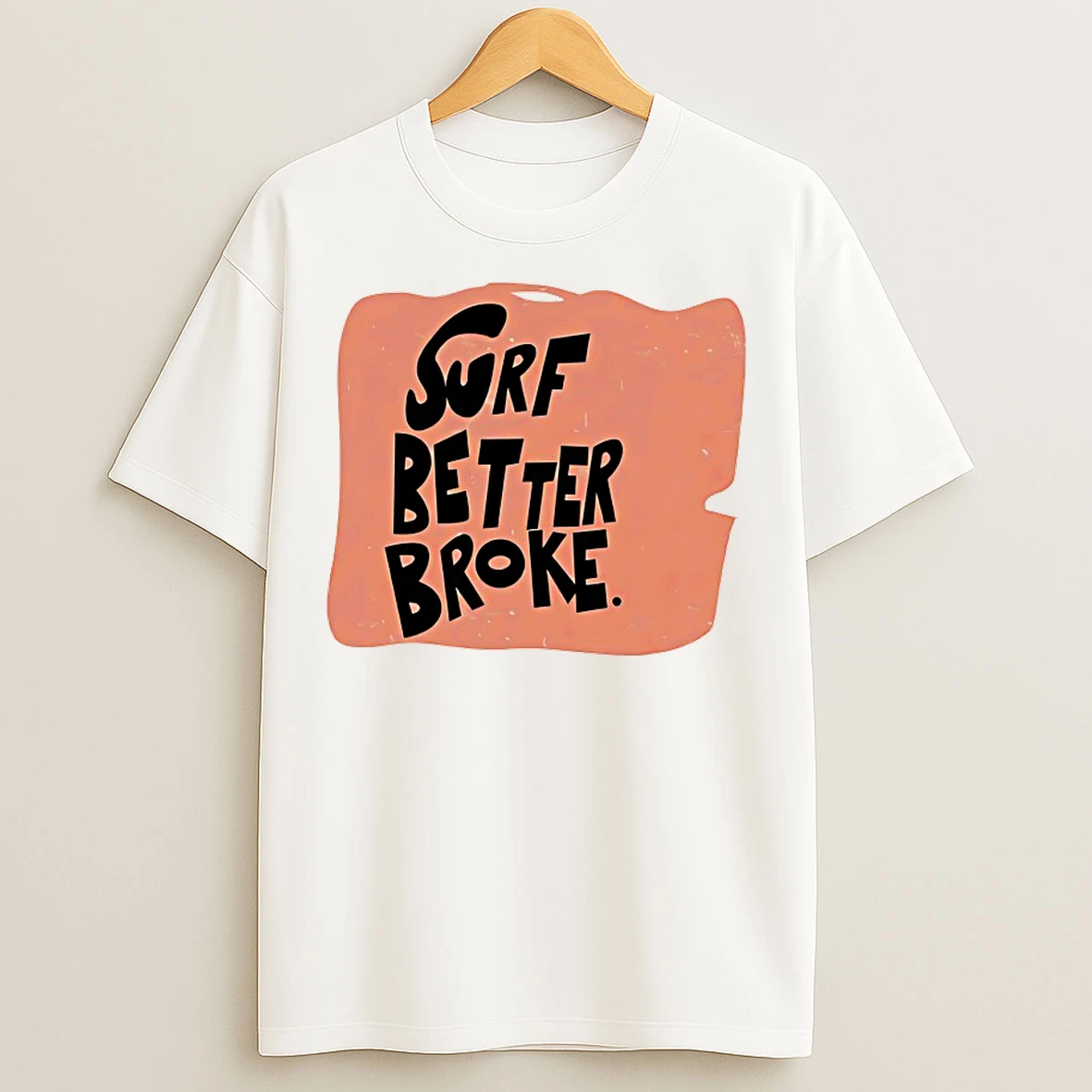 Classic John B Surf Better Broke T Shirts