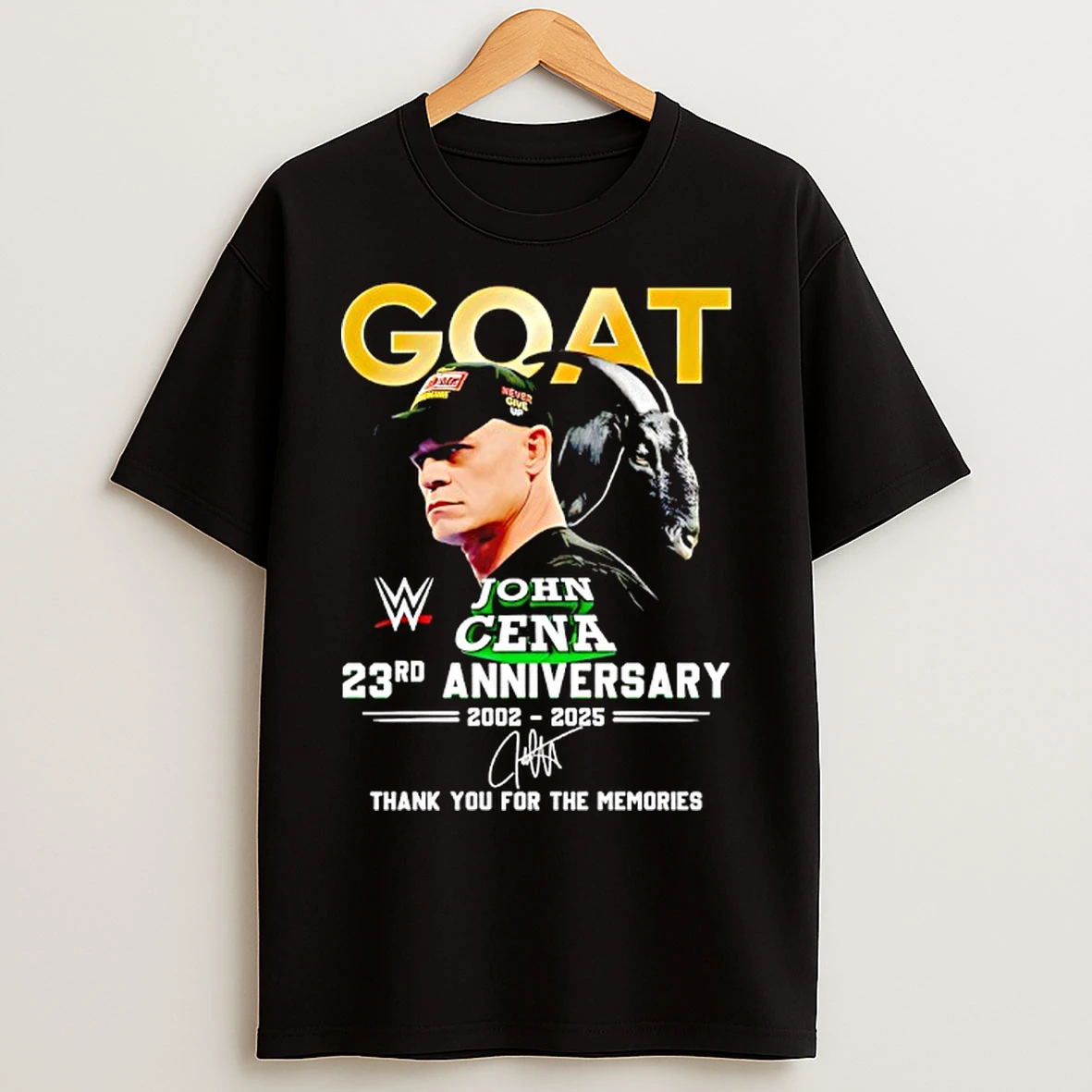 Classic John Cena Goat Never Give Up 23rd Anniversary 2002 2025 Thank You For The Memories T Shirts