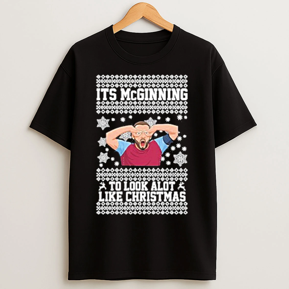Classic John Mcginn Its Mcginning To Look A Lot Like Christmas T Shirts