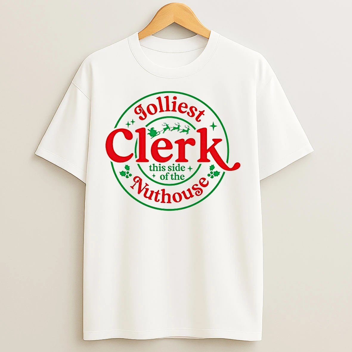 Classic Jolliest Clerk This Side Of The Nuthouse Christmas T Shirts