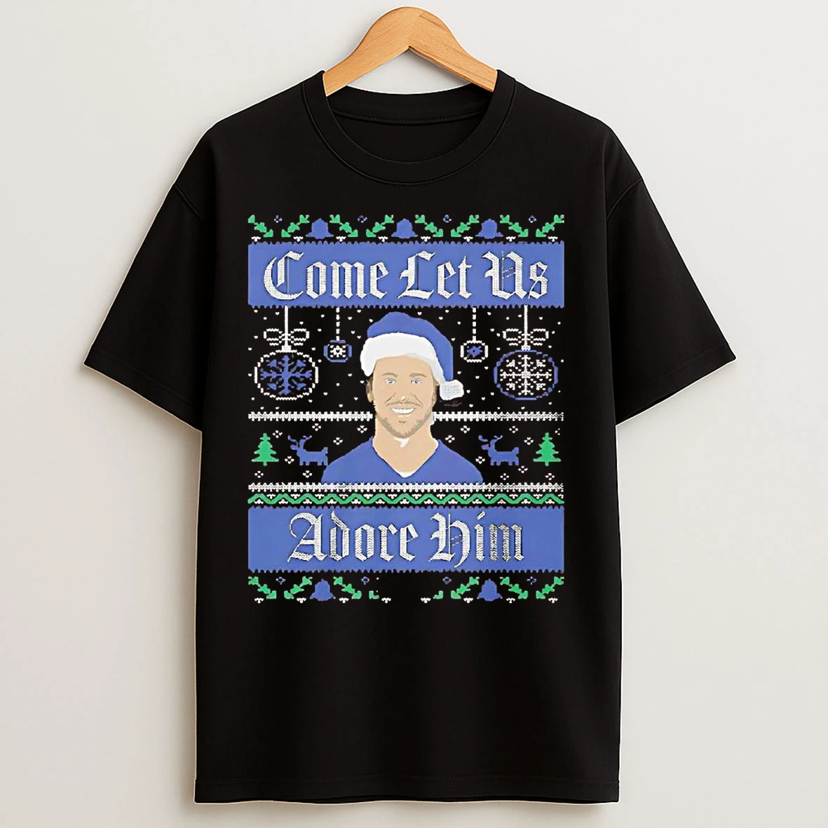 Classic Josh Allen Come Let Us Adore Him Ugly Christmas T Shirts