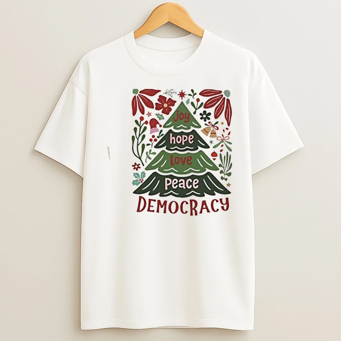 Classic Joy Hope Love Peace Democracy Christmas Tree T Shirts