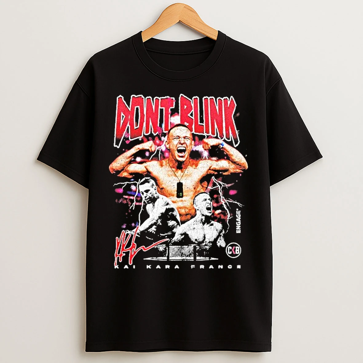 Classic Kai Kara France Dont Blink Supporter Engageind T Shirts
