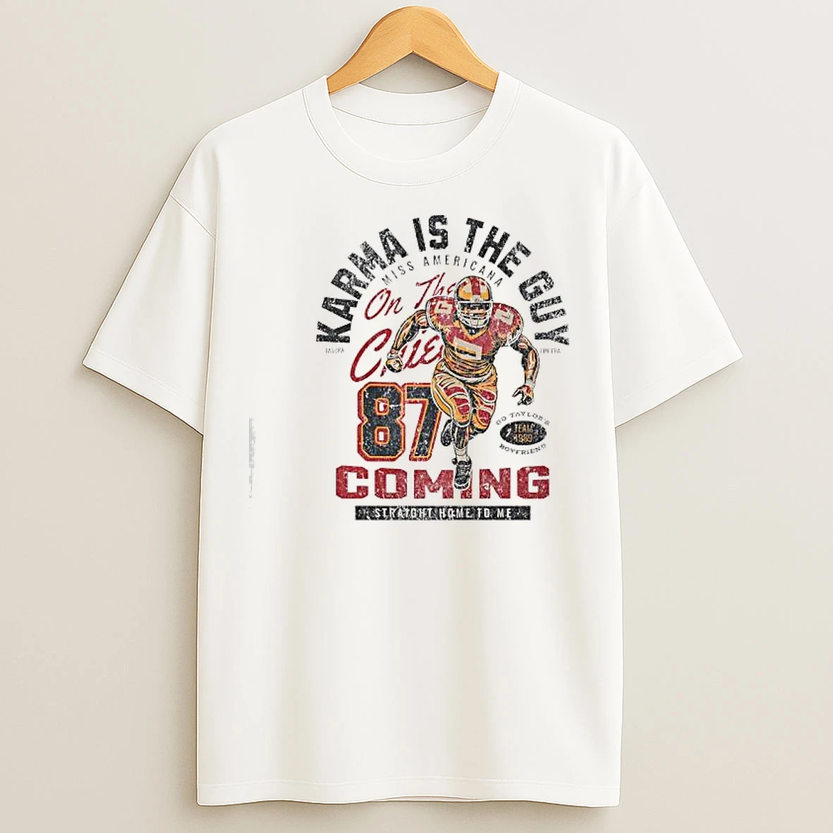 Classic Karma Is The Guy On The Guy Chiefs 87 Ready T Shirts