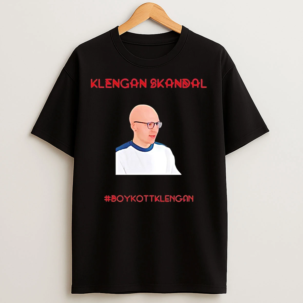 Classic Klengan Skandal Boykottklengan T Shirts