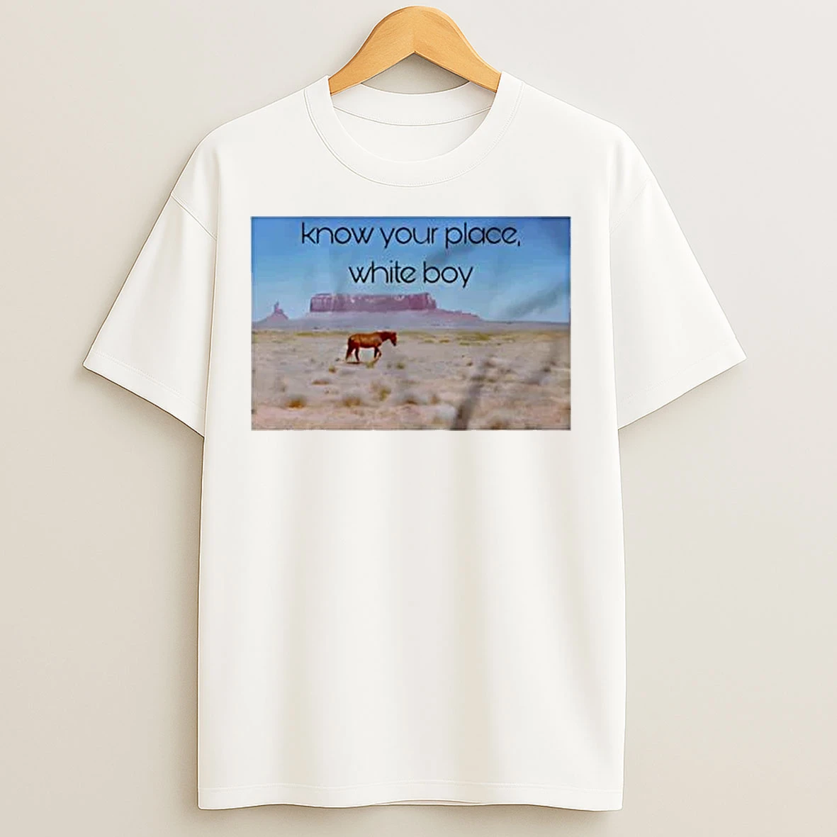Classic Know Your Place White Boy T Shirts