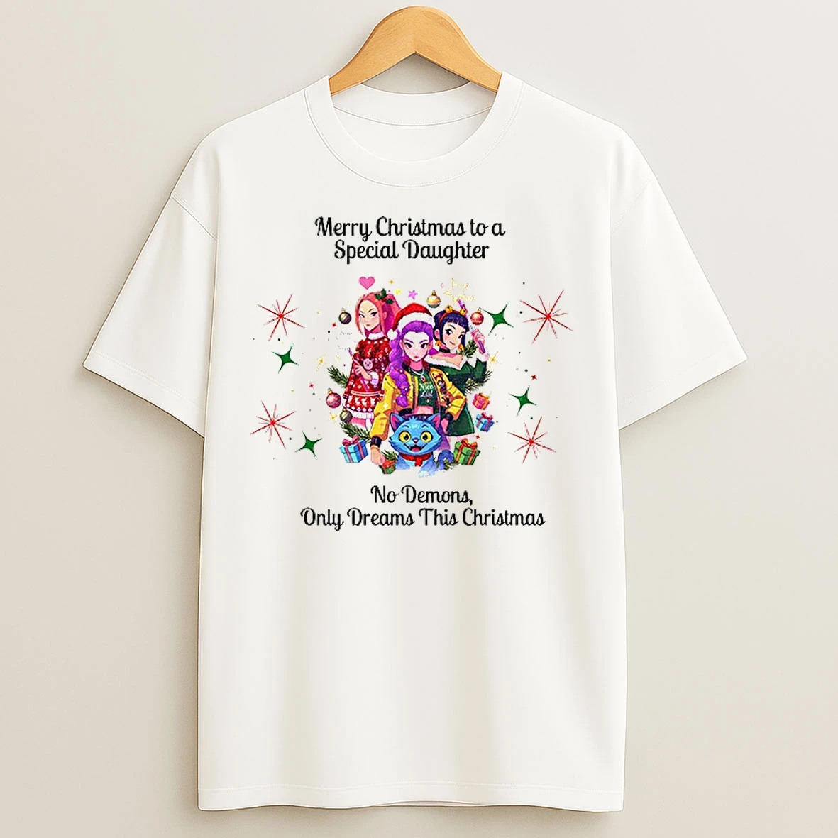 Classic Kpop Demon Hunters Merry Christmas To A Special Daughter No Demons Only Dreams This Christmas T Shirts