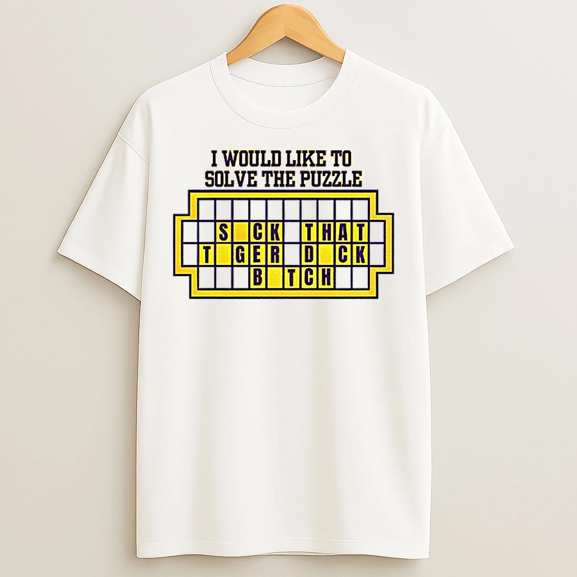 Classic Lsu Funny I Would Like To Solve The Puzzle Suck That Tiger Duck Bitch T Shirts