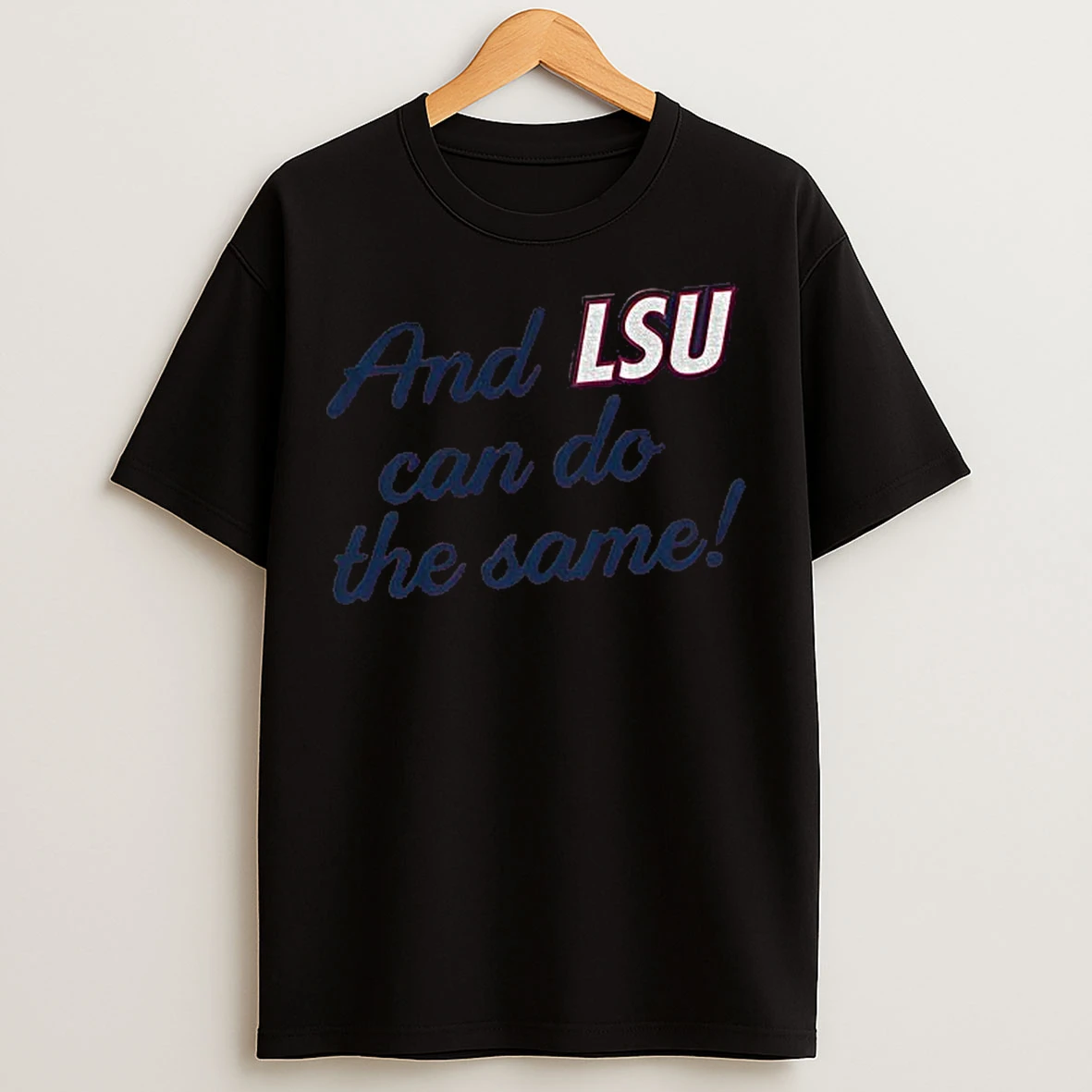 Classic Lane Kiffin Coach And Can Do The Same Lsu Tigers T Shirts