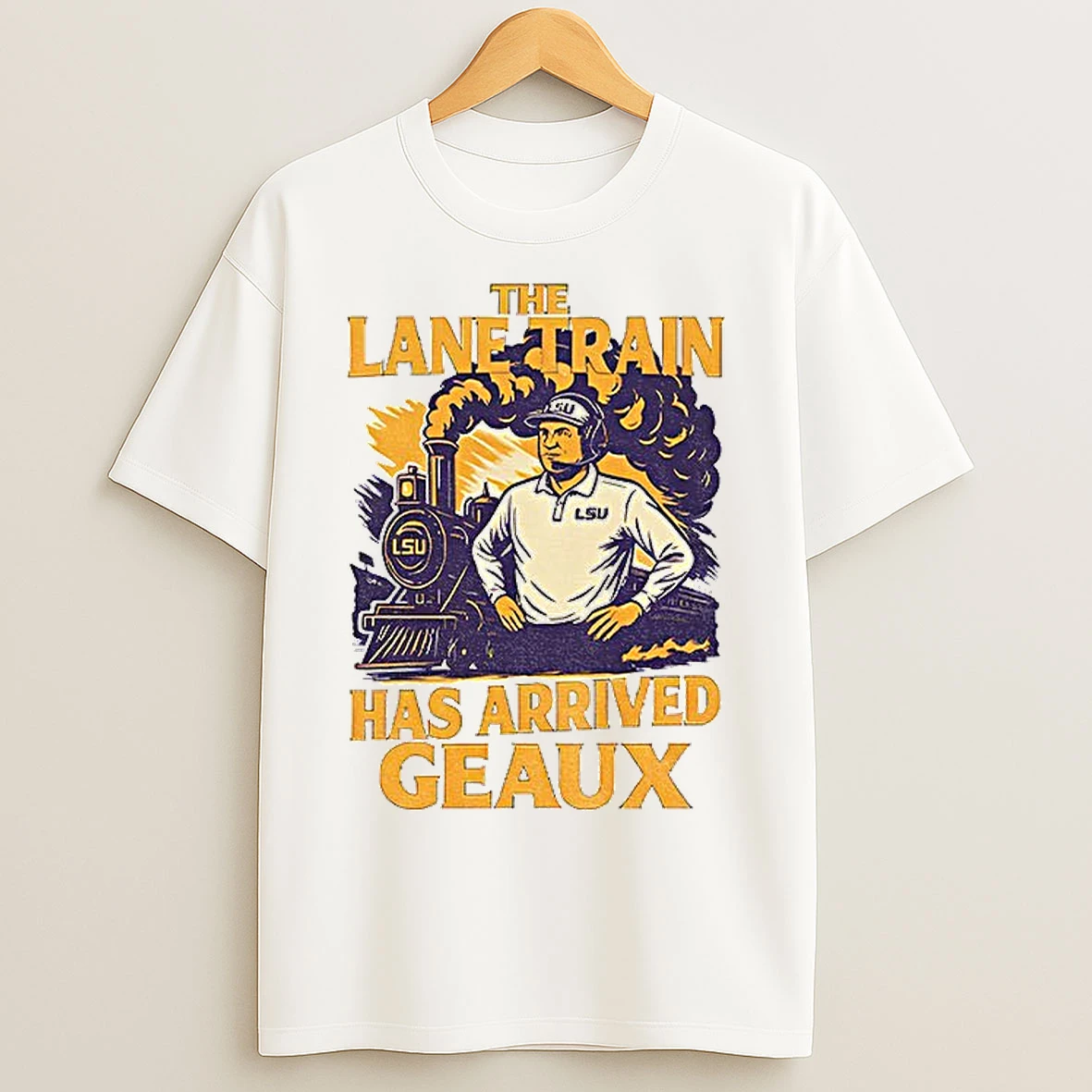 Classic Lane Kiffinn Lsu Tigers Louisiana Tigers Train Has Arrived Geaux T Shirts