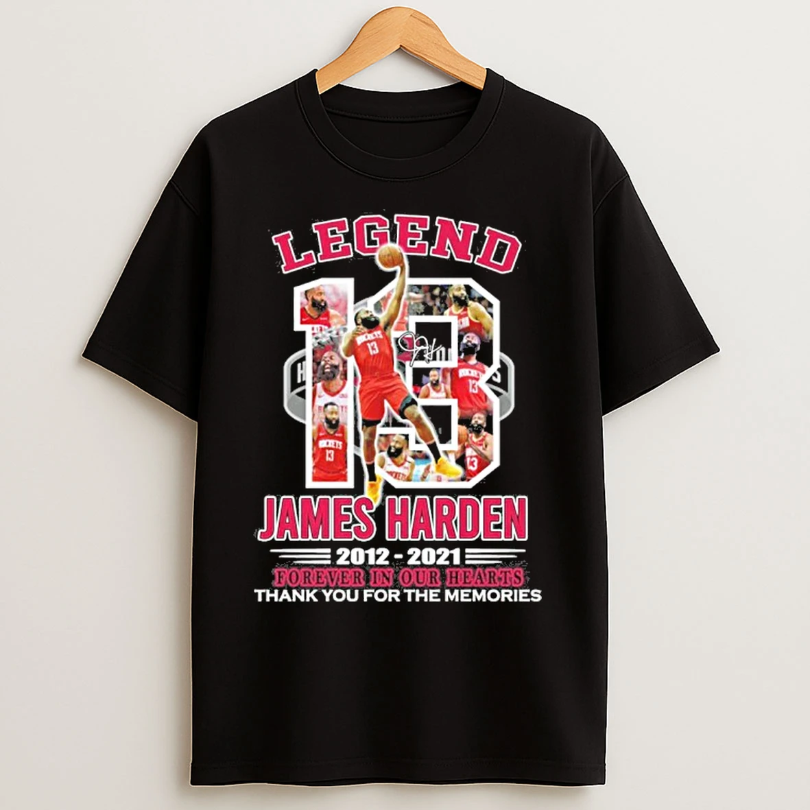 Classic Legend 13 Player Signature James Harden 2012 2021 Forever In Our Hearts Thank You For The Memories T Shirts