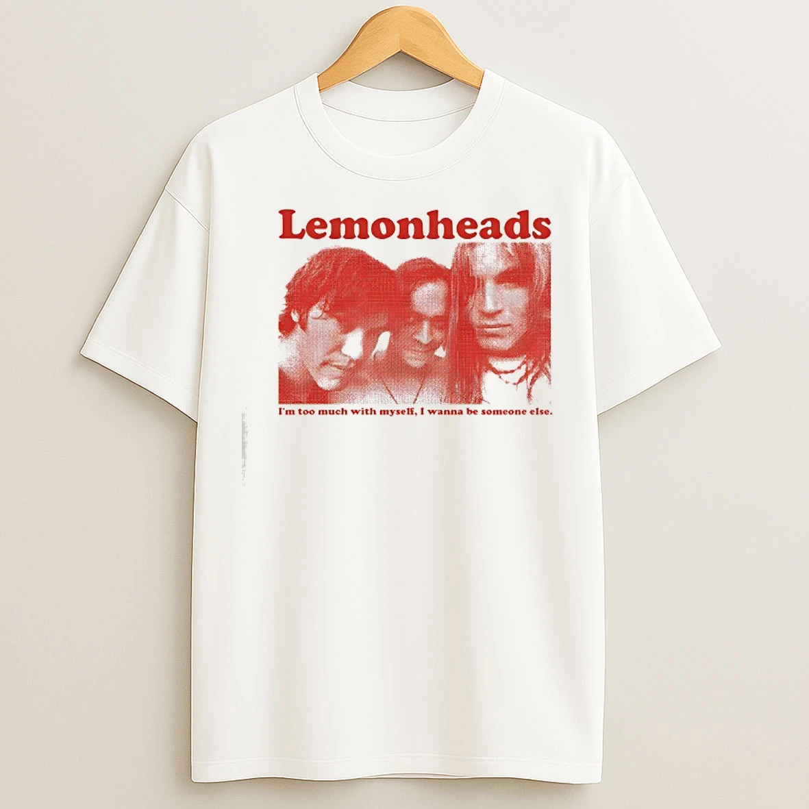 Classic Lemonheads Im Too Much With Myself I Wanna Be Someone Else T Shirts