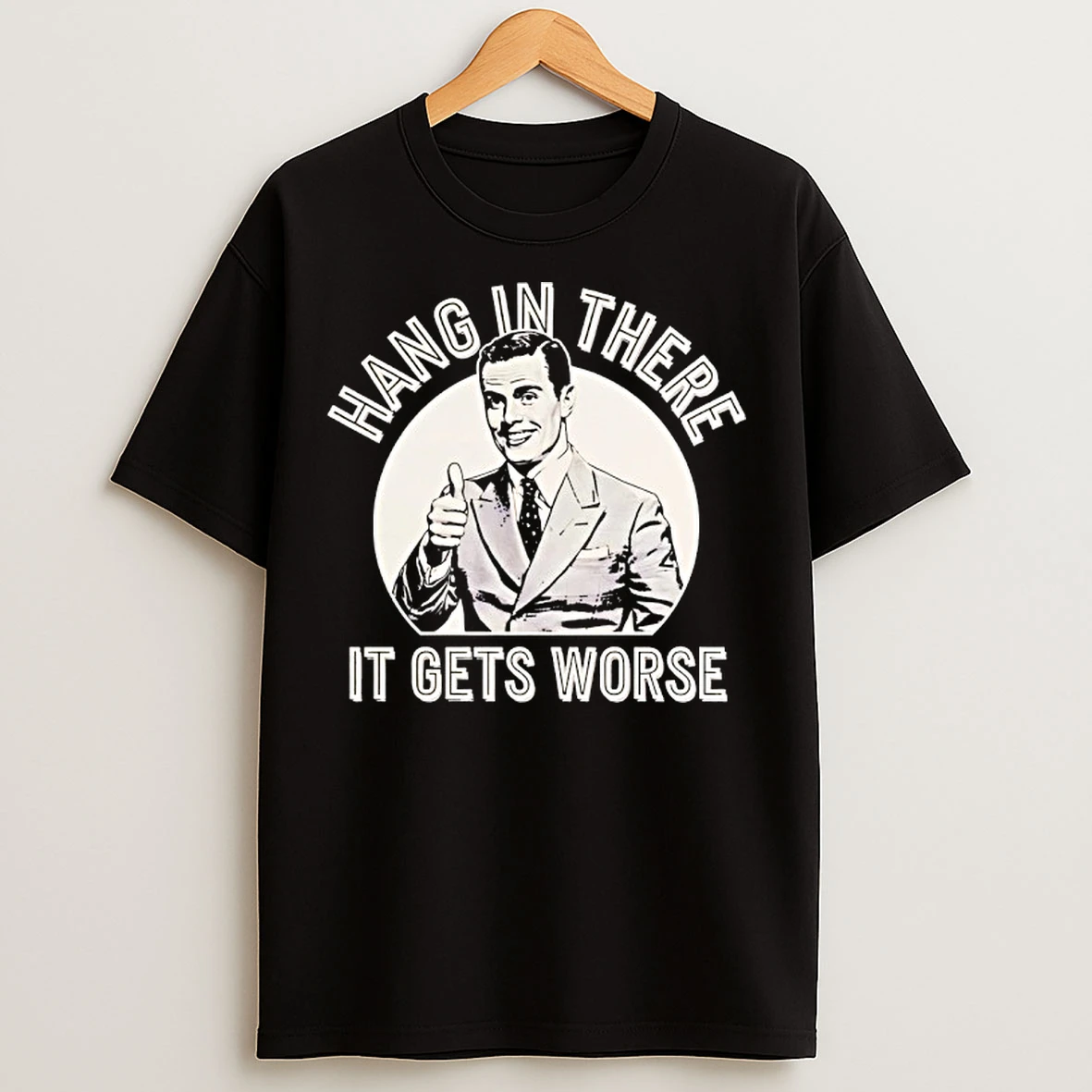 Classic Leo Tognetti Hang In Ther It Gets Worse T Shirts