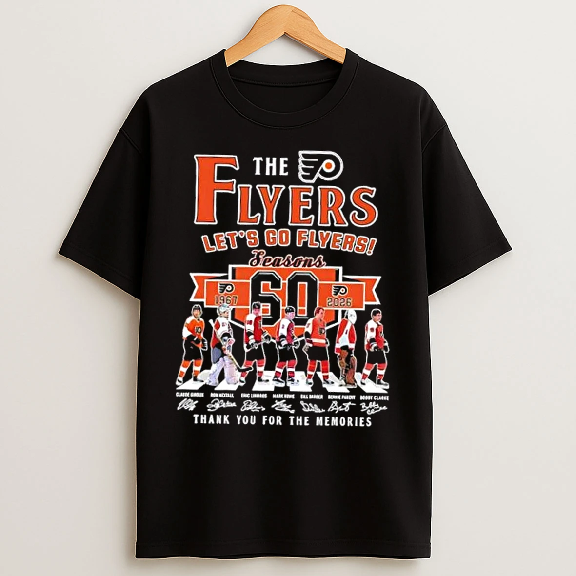 Classic Lets Go Philadelphia Flyers 60 Seasons 1967 2026 Bobby Clarke And Legends Abbey Road Signatures T Shirts