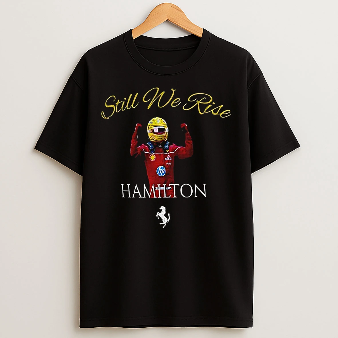 Classic Lewis Hamilton Formula 1 Still We Rise Ferrari T Shirts