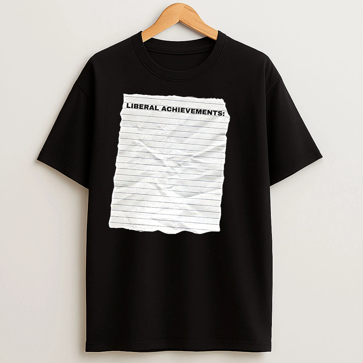 Classic Liberal Achievements Wrinkled Paper T Shirts