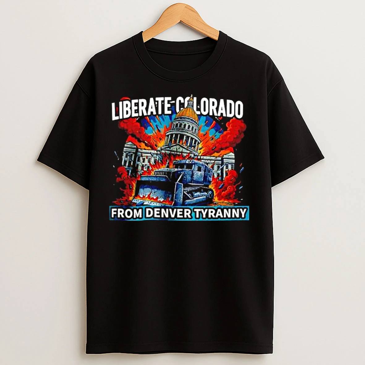 Classic Liberate Colorado From Denver Tyranny Graphic T Shirts