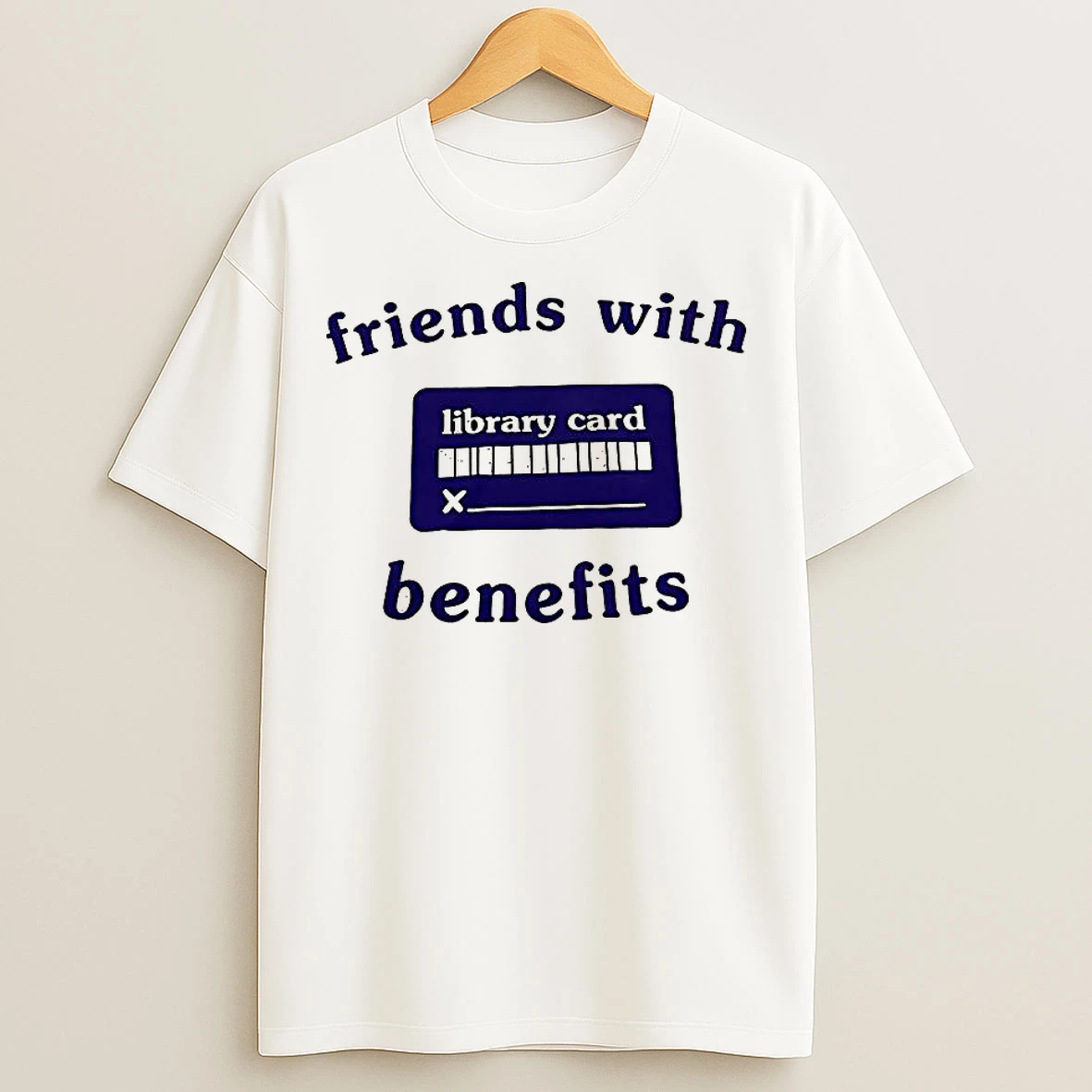 Classic Library Card Friends With Benefits T Shirts