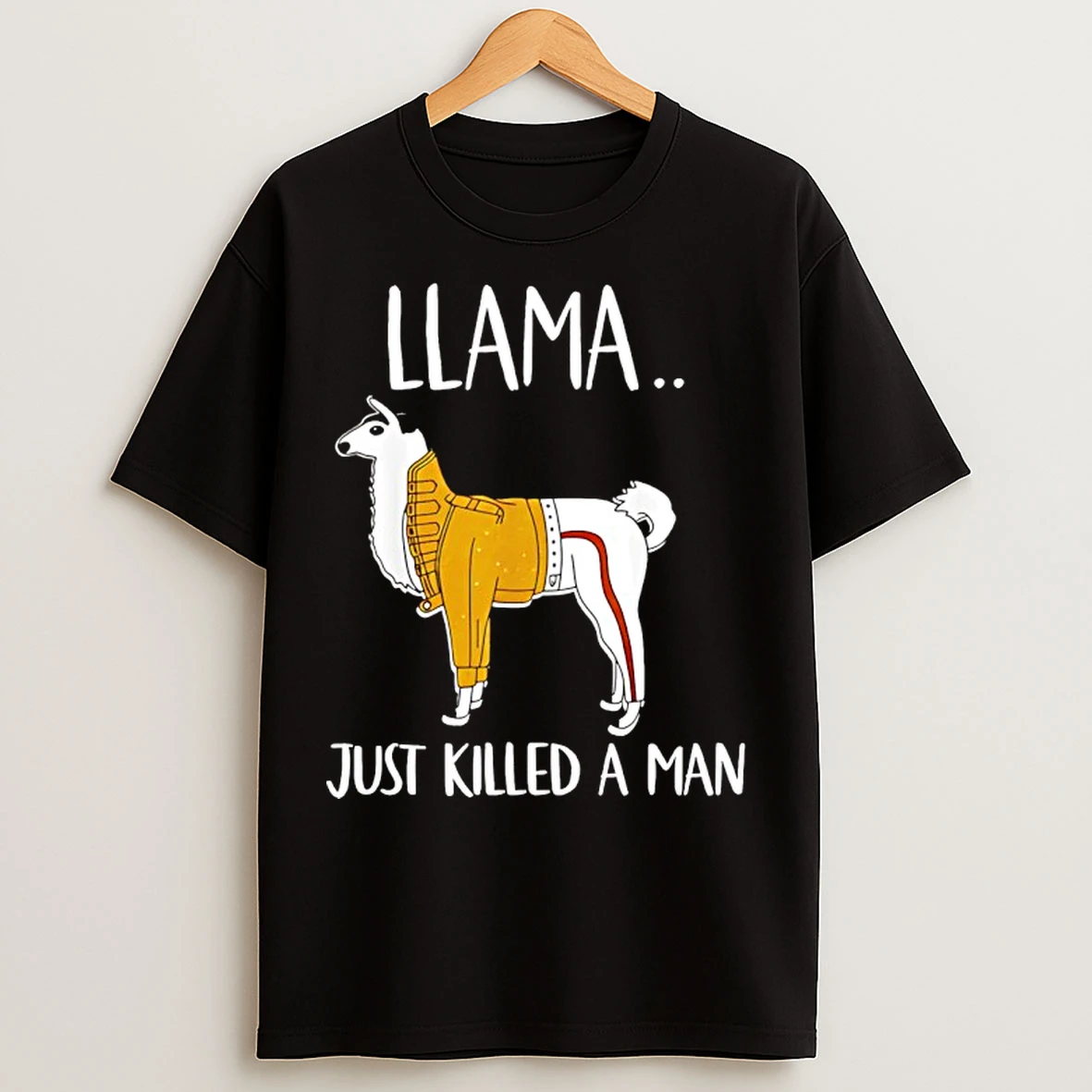 Classic Llama Just Killed A Man T Shirts