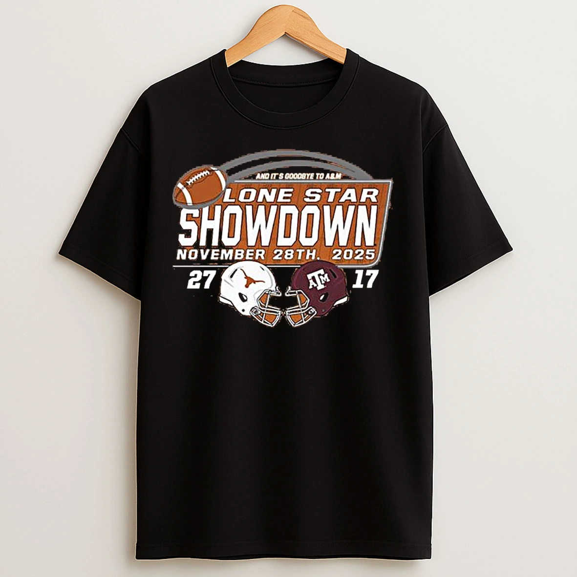 Classic Lone Star Showdown Texas Longhorns Vs Texas Am Aggies 2025 Score 27 17 Helmet T Shirts