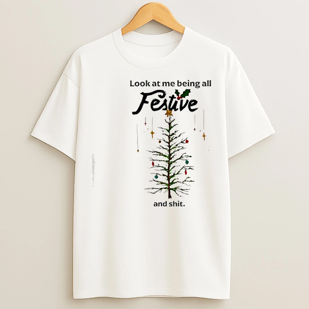 Classic Look At Me Being All Festive And Shit Merry Christmas Tree T Shirts