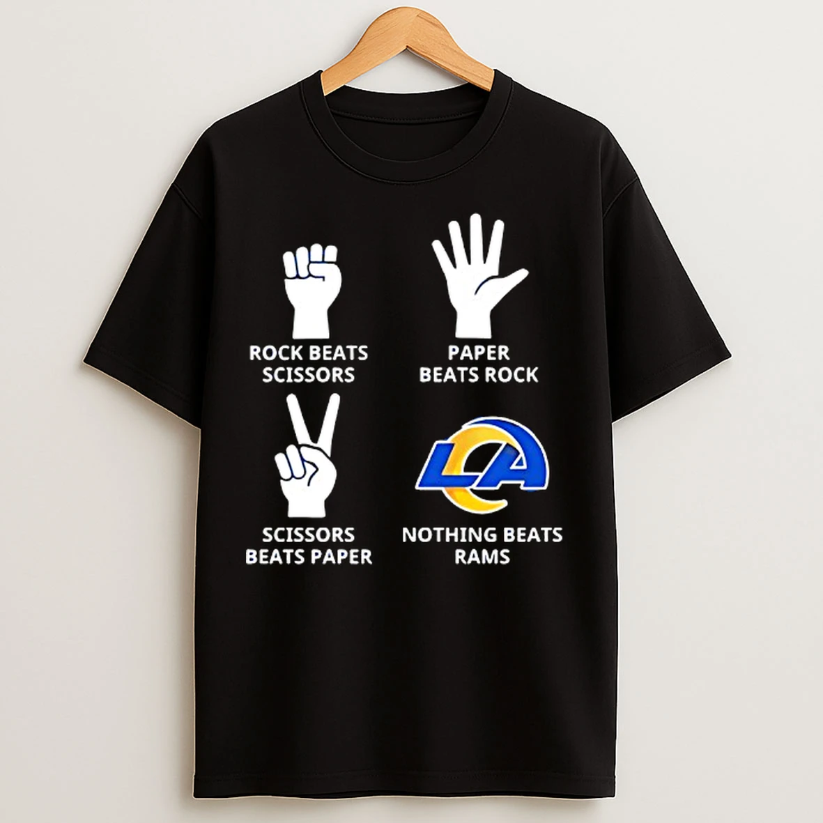 Classic Los Angeles Rams Nothing Beats Rock Beats Scissors Paper Beats Rock Scissors Beats Paper T Shirts