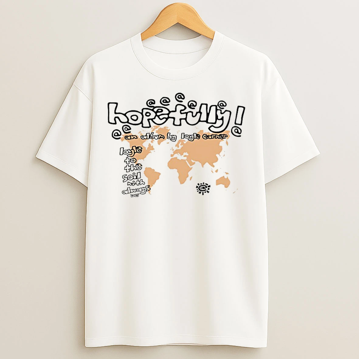 Classic Loyle Carner Hopefully X Always T Shirts