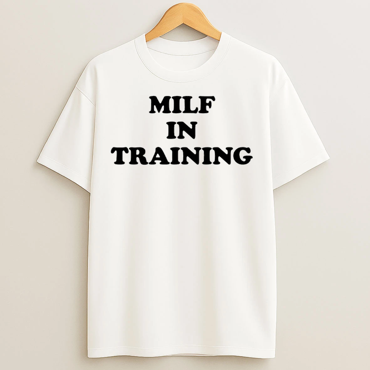 Classic Milf In Training T Shirts