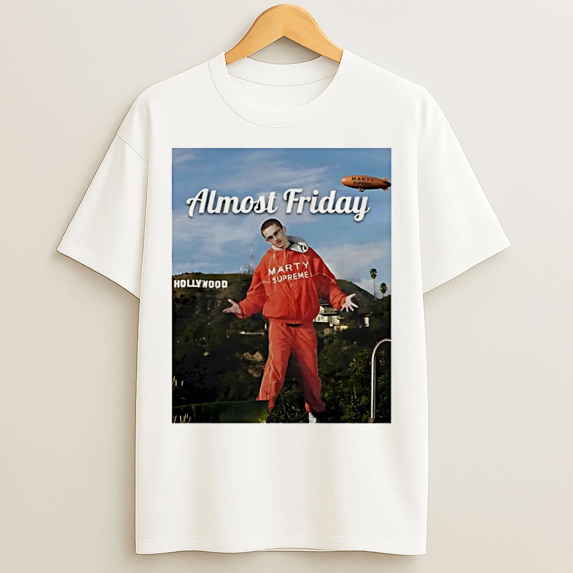 Classic Marty Supreme Hollywood Hills Almost Friday T Shirts