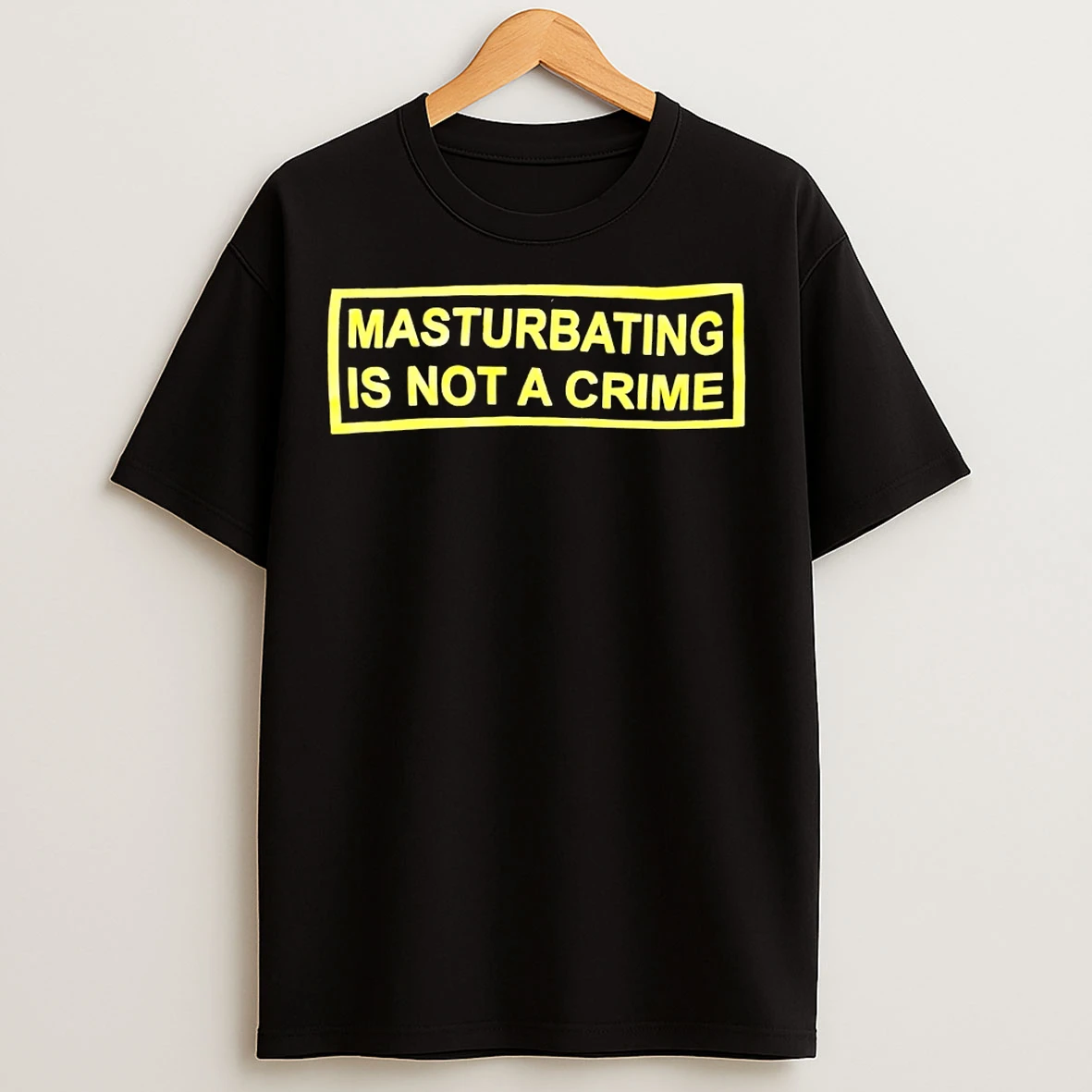 Classic Masturbating Is Not A Crime T Shirts